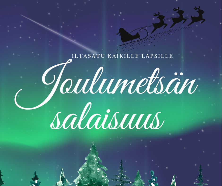 Joulusatu kaikille lapsille: Joulumetsän salaisuus